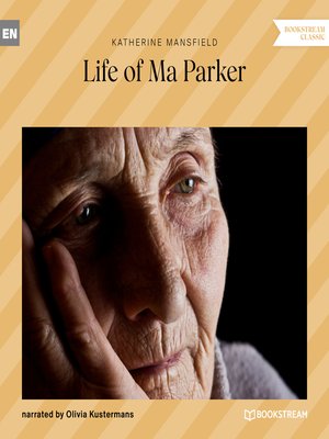 cover image of Life of Ma Parker (Unabridged)